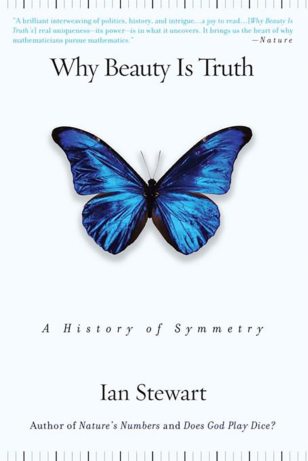 Why Beauty Is Truth by Ian Stewart - ISBN: 9780465082377