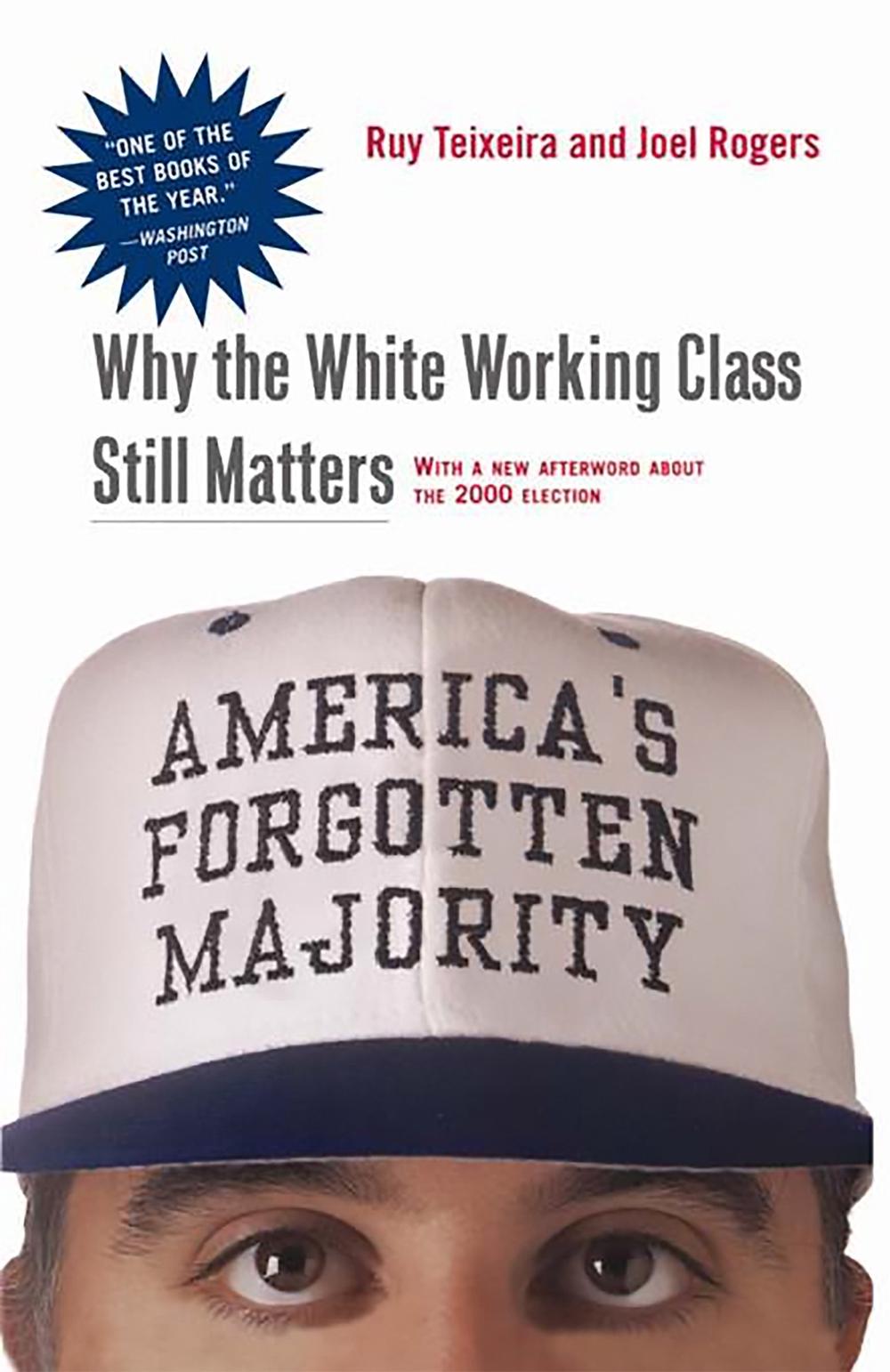 America's Forgotten Majority by Joel Rogers - ISBN: 9780465083992