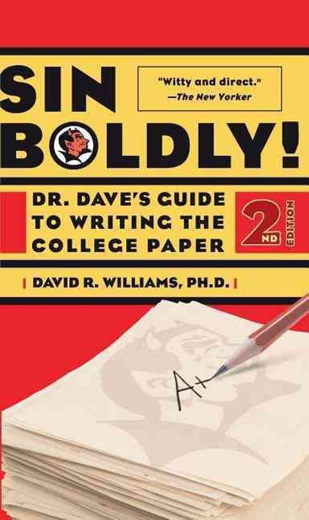 Sin Boldly! by Dave Williams - ISBN: 9780465091591