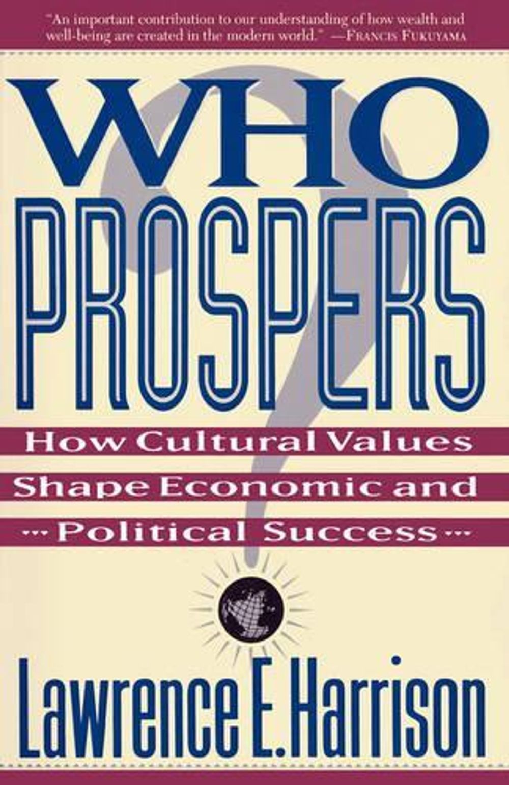 Who Prospers by Lawrence Harrison - ISBN: 9780465091676