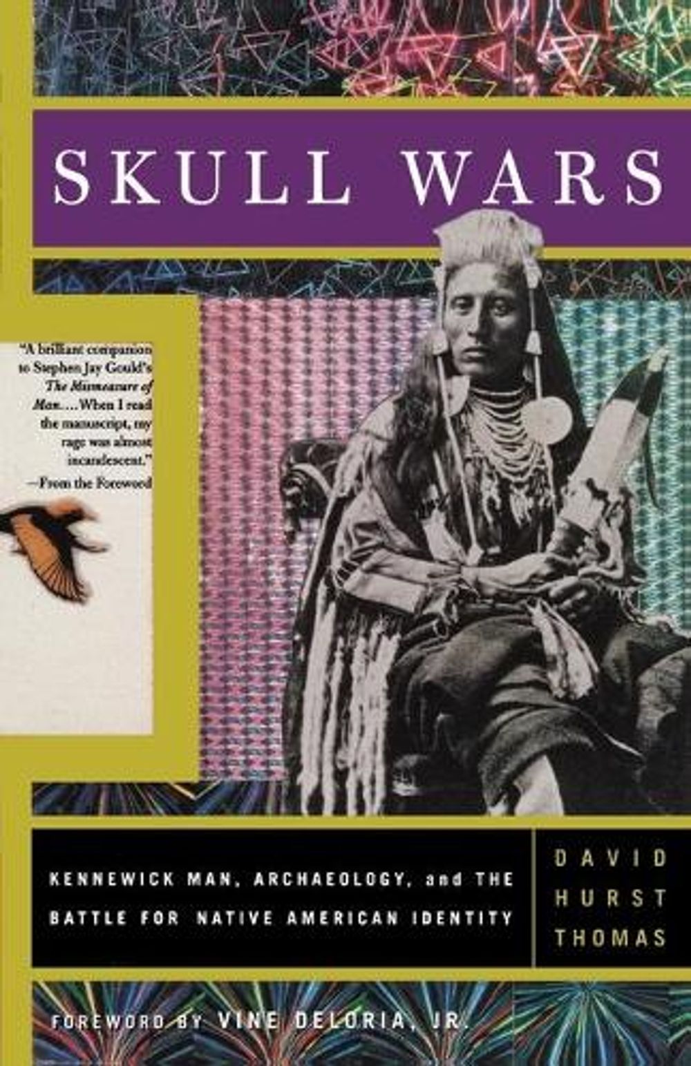 Skull Wars Kennewick Man, Archaeology, and the Battle for Native American Identity by David Hurst Thomas - ISBN: 9780465092253