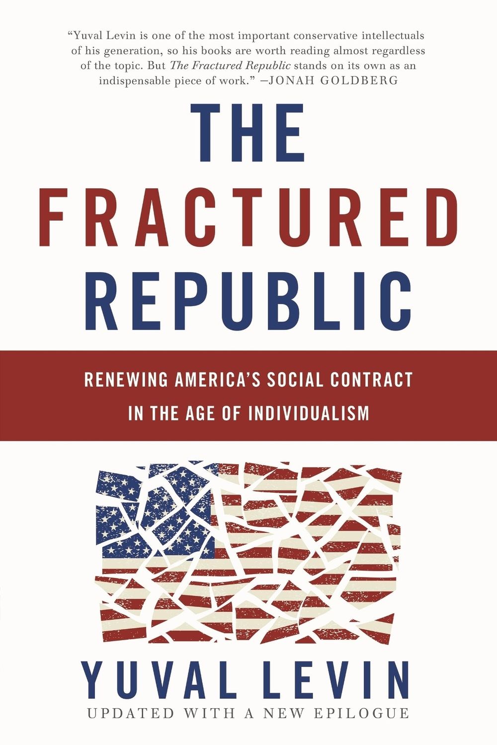 The Fractured Republic (Revised Edition) by Yuval Levin - ISBN: 9780465093243