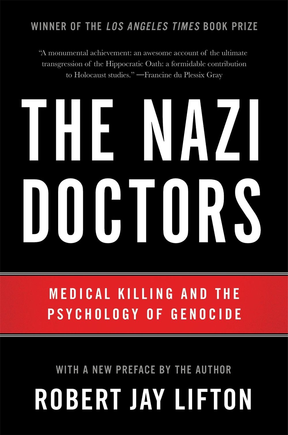 The Nazi Doctors (Revised Edition), 2nd Edition by Robert Lifton - ISBN: 9780465093397