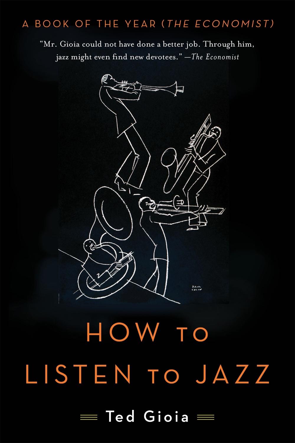 How to Listen to Jazz by Ted Gioia - ISBN: 9780465093496