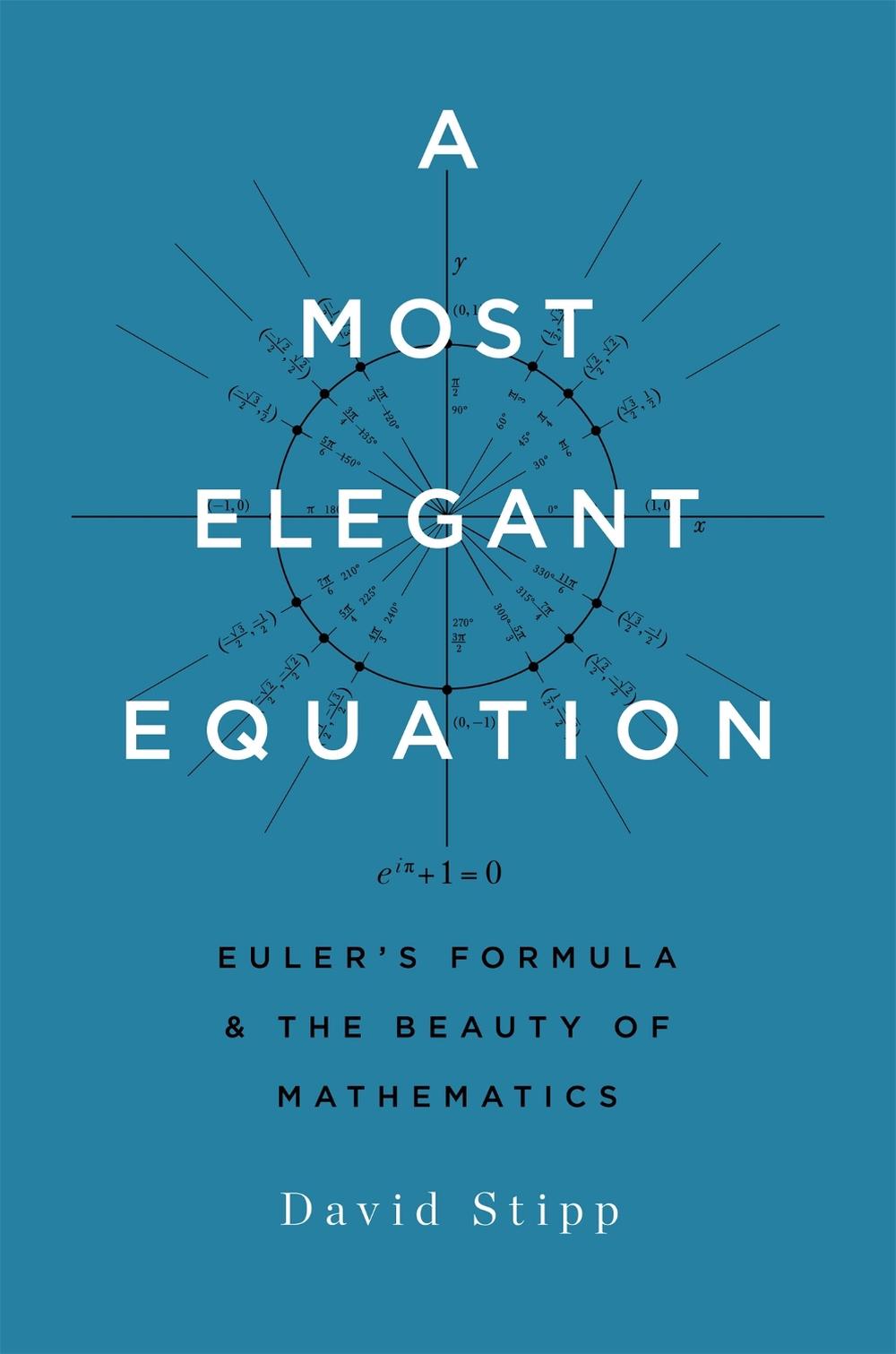 A Most Elegant Equation, 9780465093779