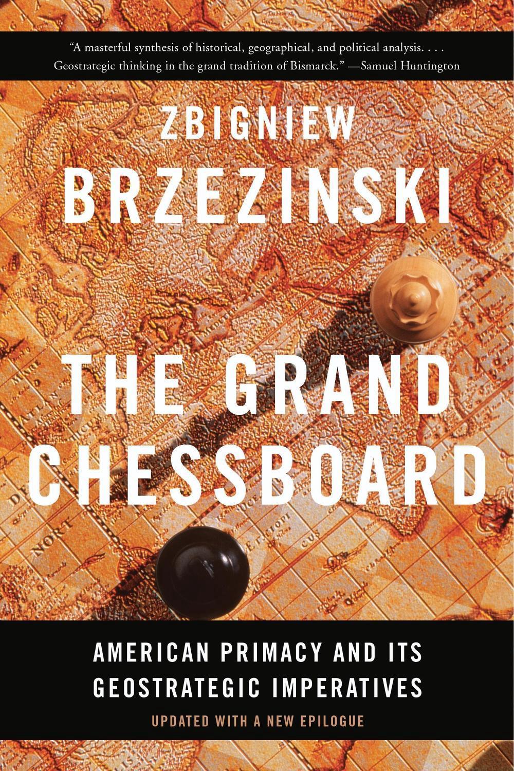 The Grand Chessboard by Zbigniew Brzezinski - ISBN: 9780465094356