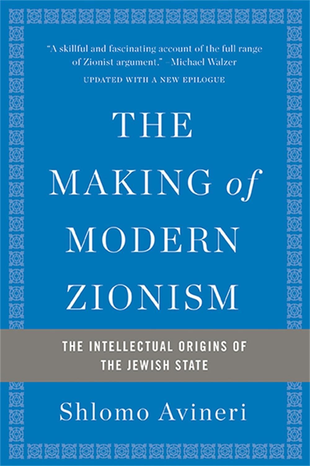 The Making of Modern Zionism, Revised Edition by Shlomo Avineri - ISBN: 9780465094790