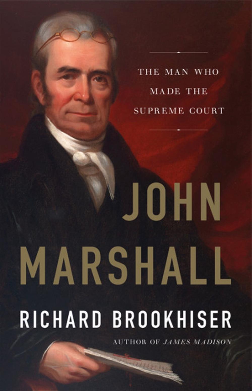 John Marshall by Richard Brookhiser - ISBN: 9780465096220
