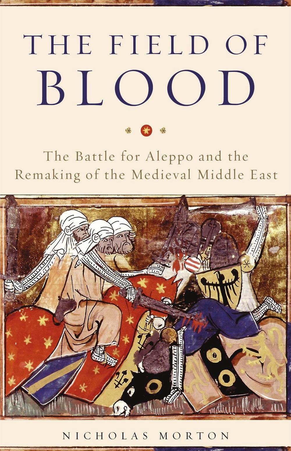 The Field of Blood by Nicholas Morton - ISBN: 9780465096695