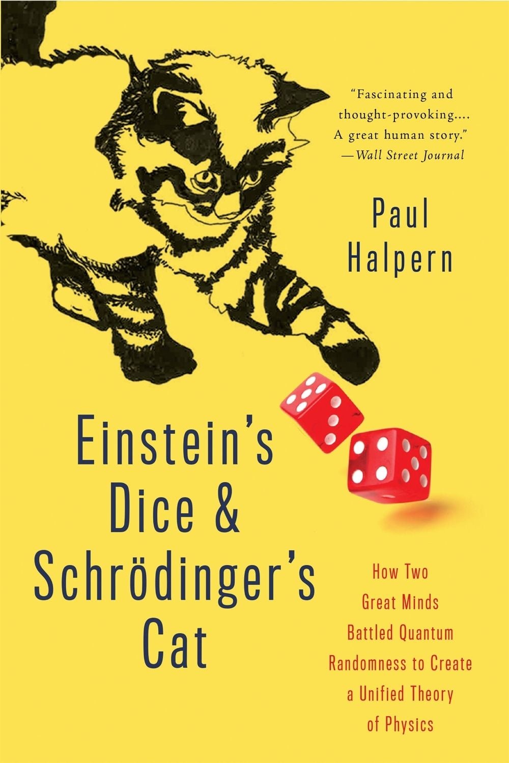Einstein's Dice and Schrödinger's Cat by Paul Halpern - ISBN: 9780465096831