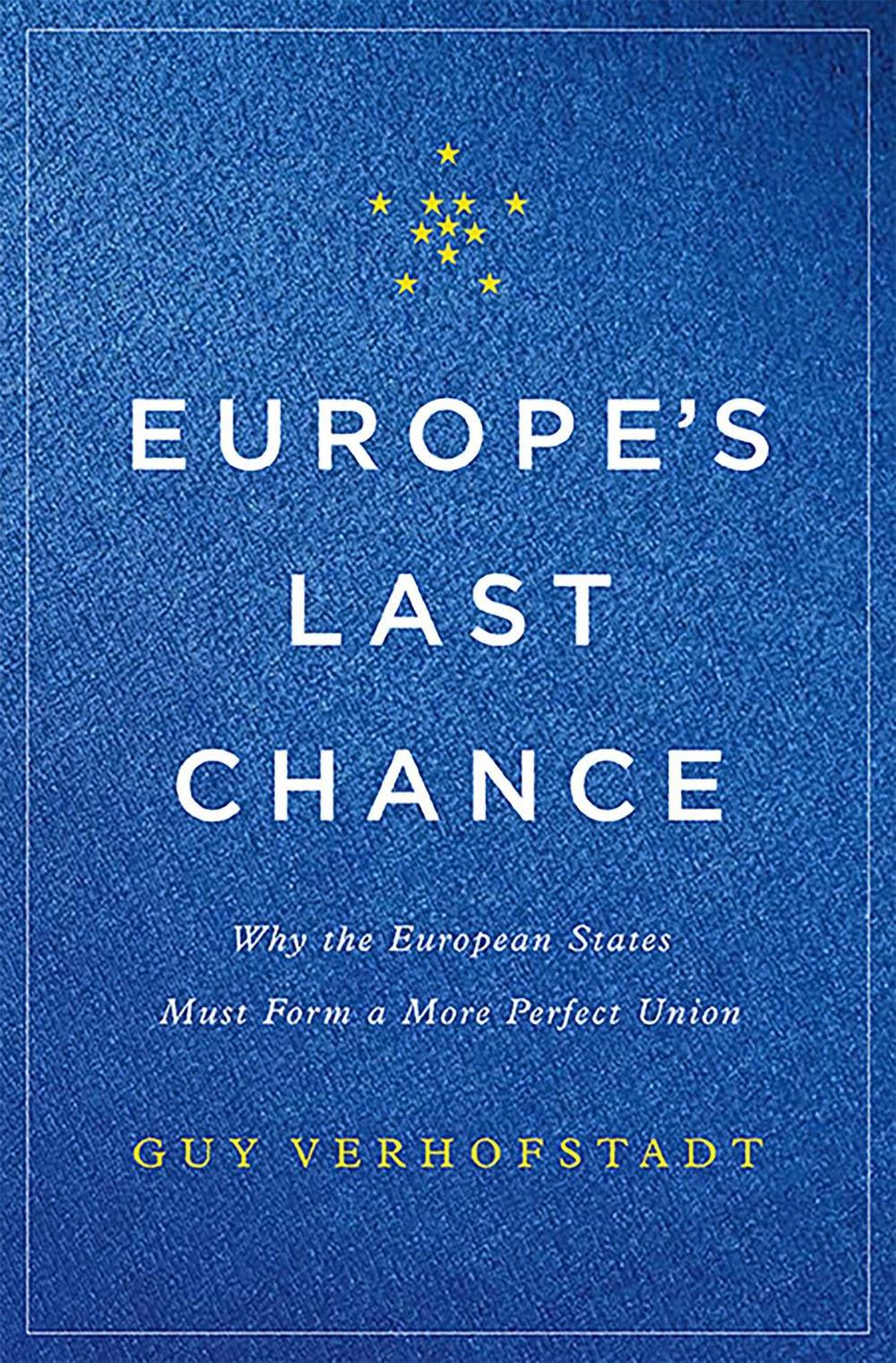 Europe's Last Chance by Guy Verhofstadt - ISBN: 9780465096855