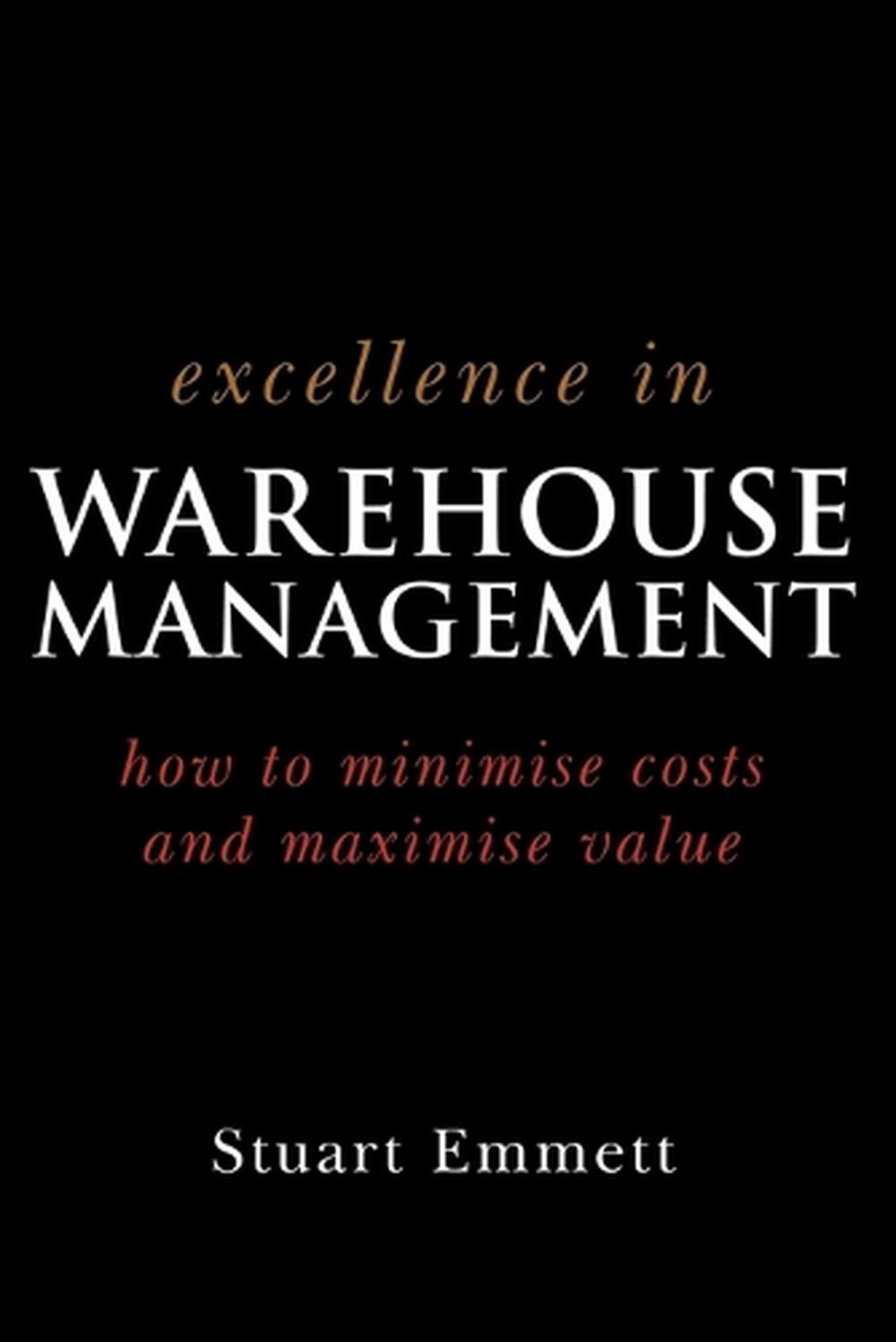 Excellence in Warehouse Management, 9780470015315