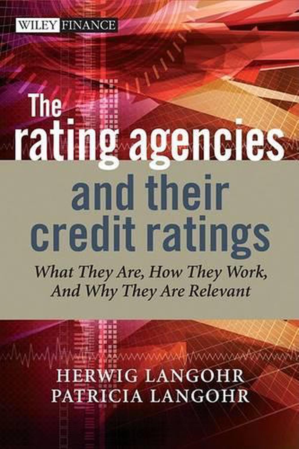The Rating Agencies and Their Credit Ratings, 9780470018002