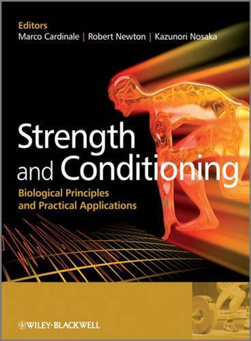 Strength and Conditioning, 1st Edition by Marco Cardinale - ISBN: 9780470019191