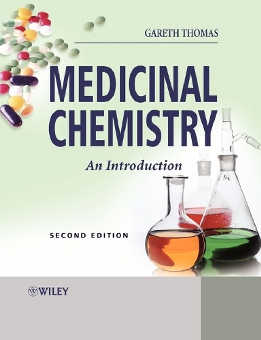 Medicinal Chemistry, 2nd Edition by Gareth Thomas - ISBN: 9780470025987