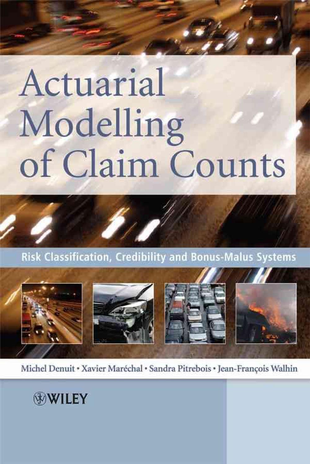 Actuarial Modelling of Claim Counts, 9780470026779