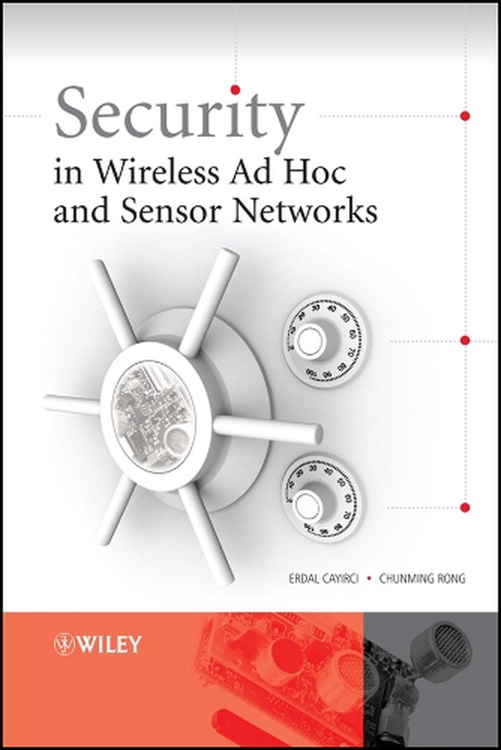Security in Wireless Ad Hoc and Sensor Networks, 1st Edition by Erdal ...