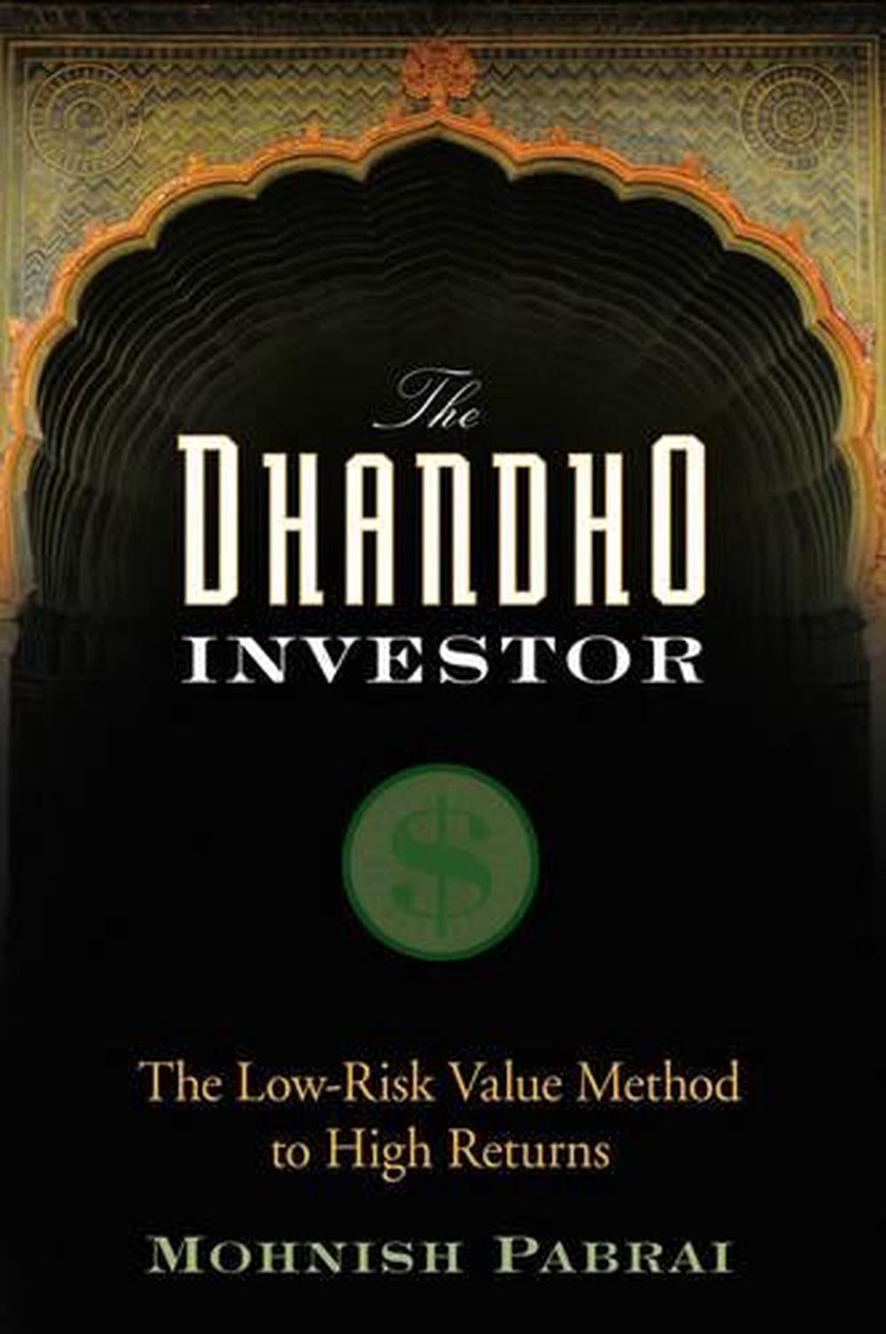 The Dhandho Investor, 1st Edition by Mohnish Pabrai - ISBN: 9780470043899