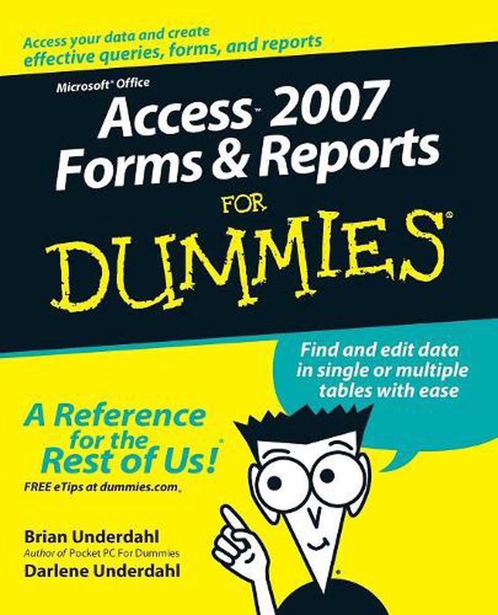 Access 2007 Forms and Reports For Dummies, 9780470046593