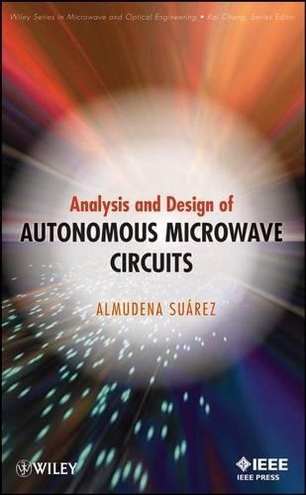 Analysis and Design of Autonomous Microwave Circuits, 9780470050743