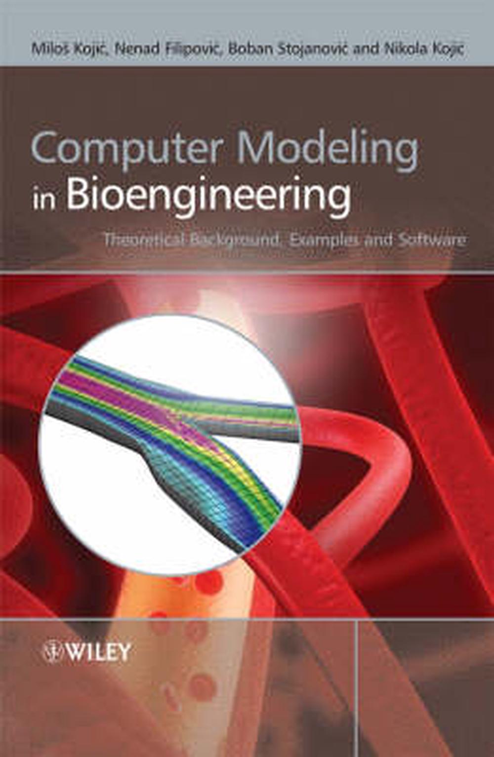 Computer Modeling in Bioengineering, 9780470060353