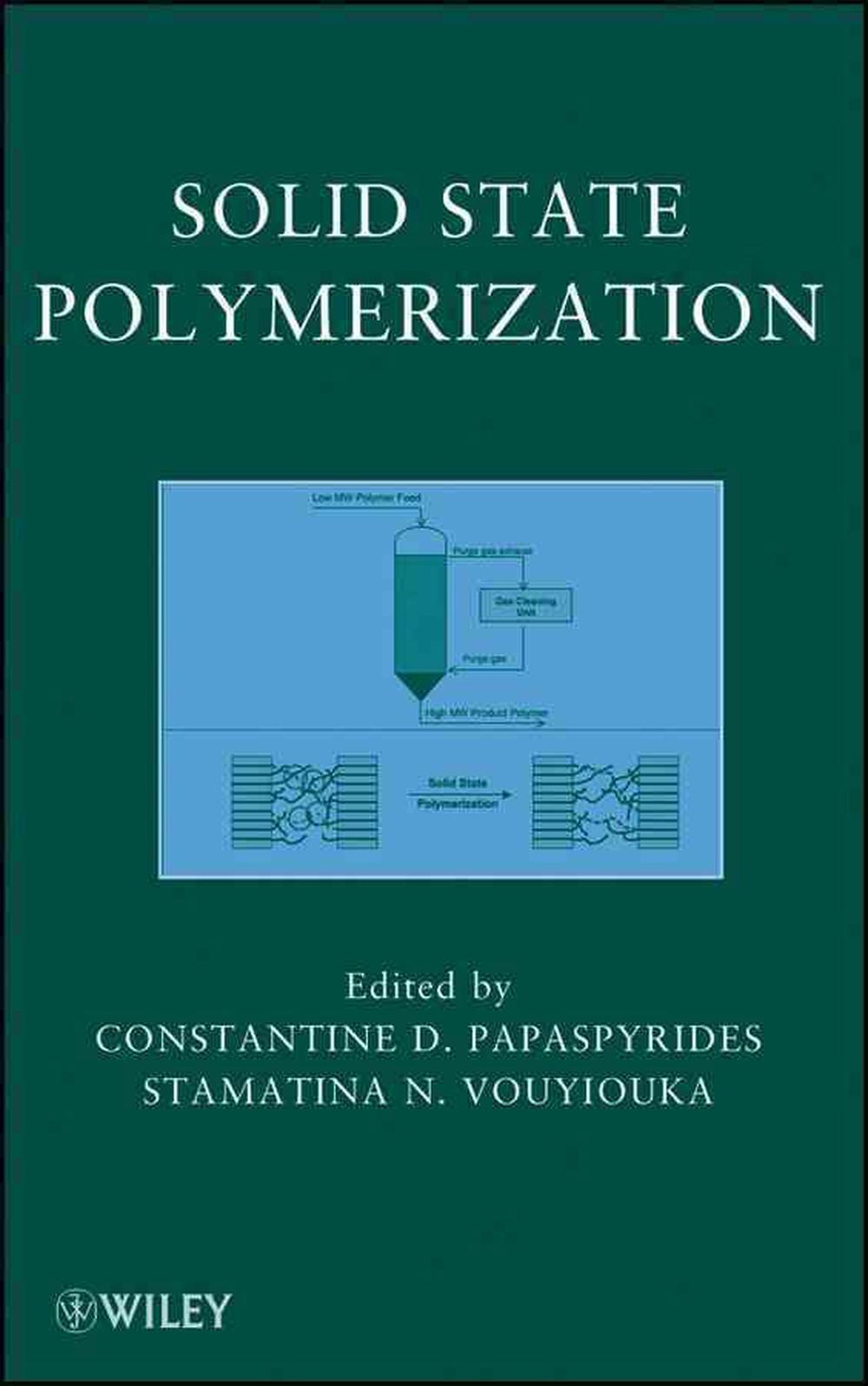 Solid State Polymerization, 1st Edition, 9780470084182