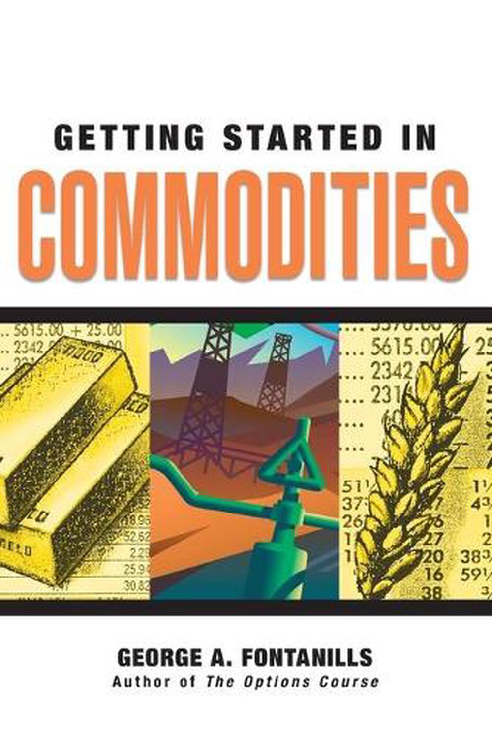 Getting Started in Commodities, 9780470089491