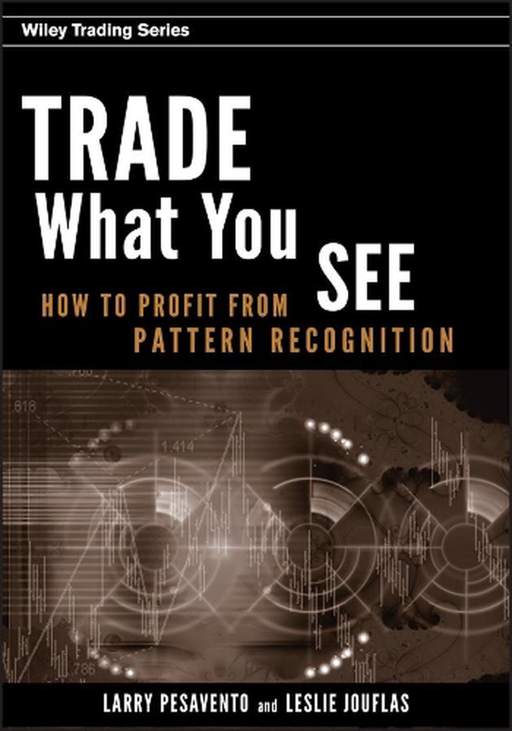 Trade What You See, 9780470106761
