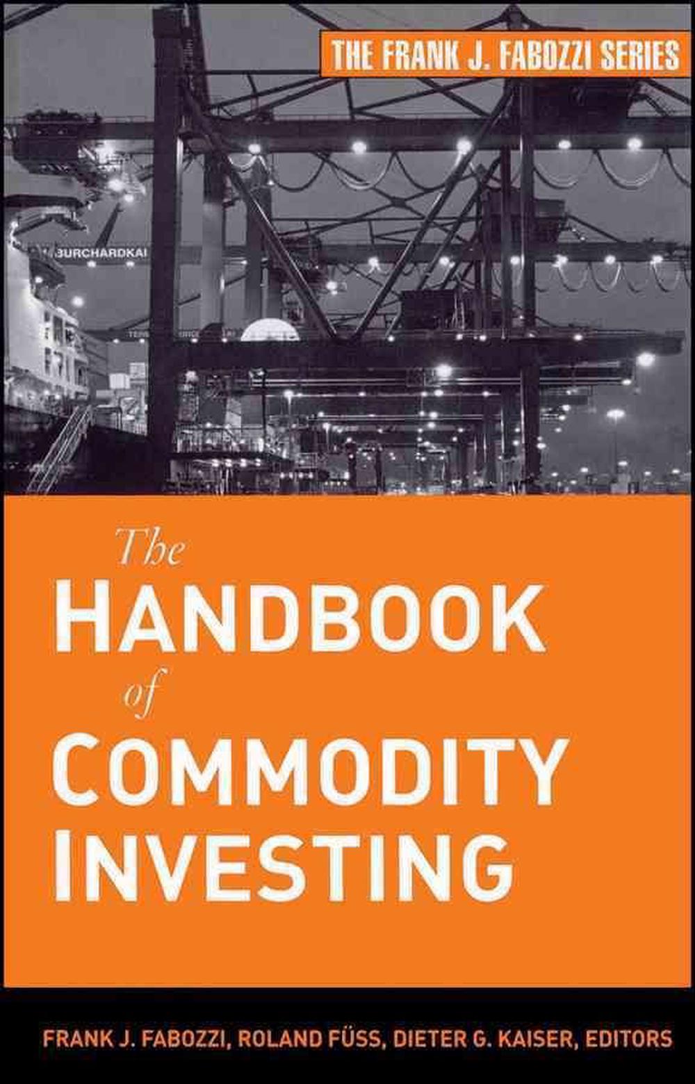 The Handbook of Commodity Investing, 9780470117644