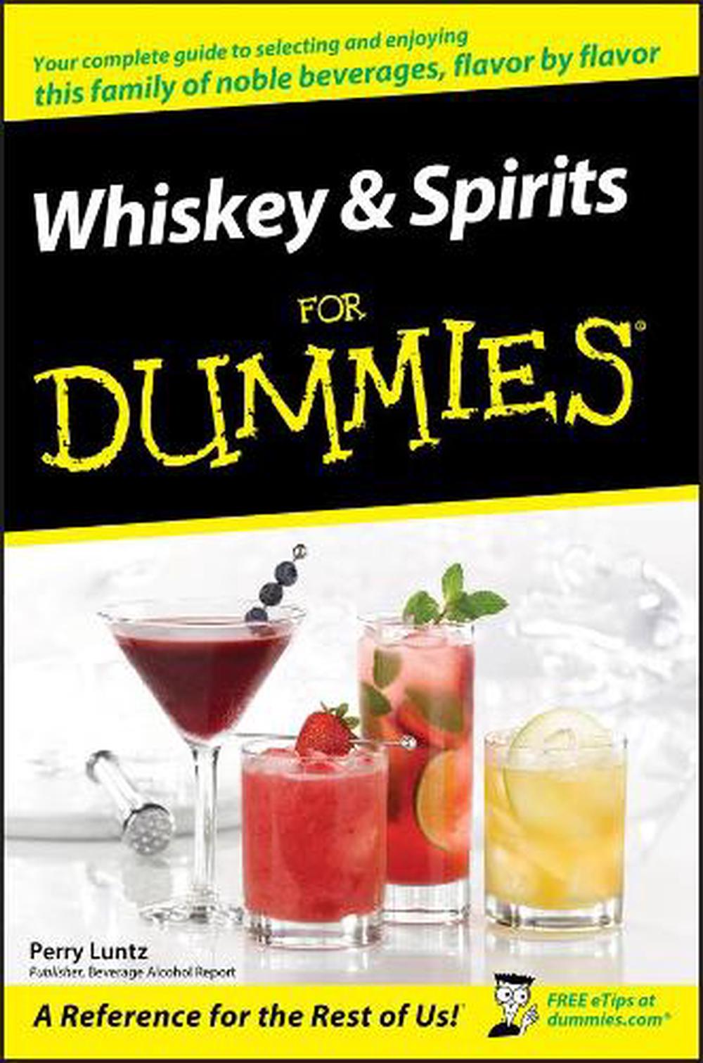 Whiskey and Spirits For Dummies, 9780470117699