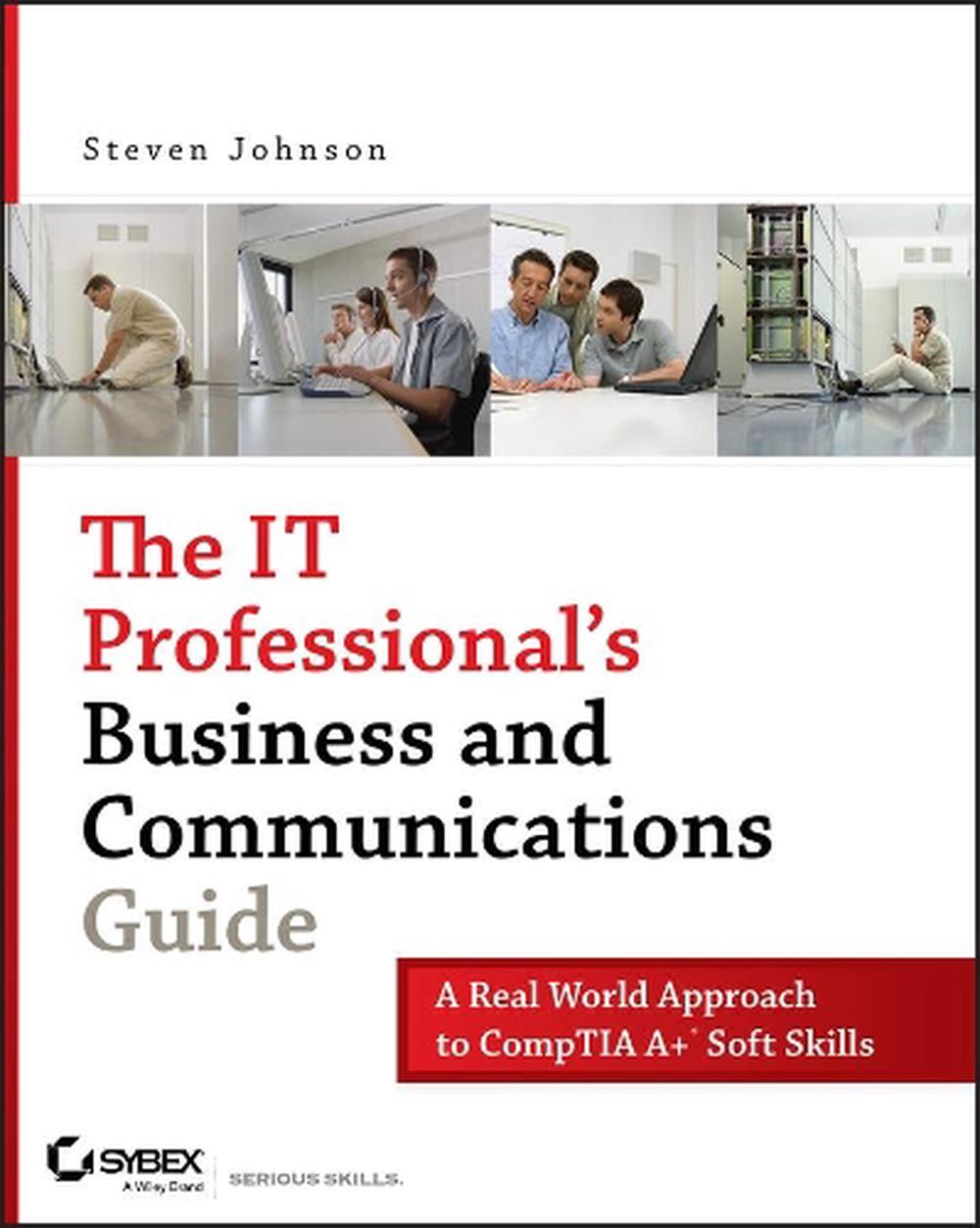 The IT Professional's Business and Communications Guide, 9780470126356