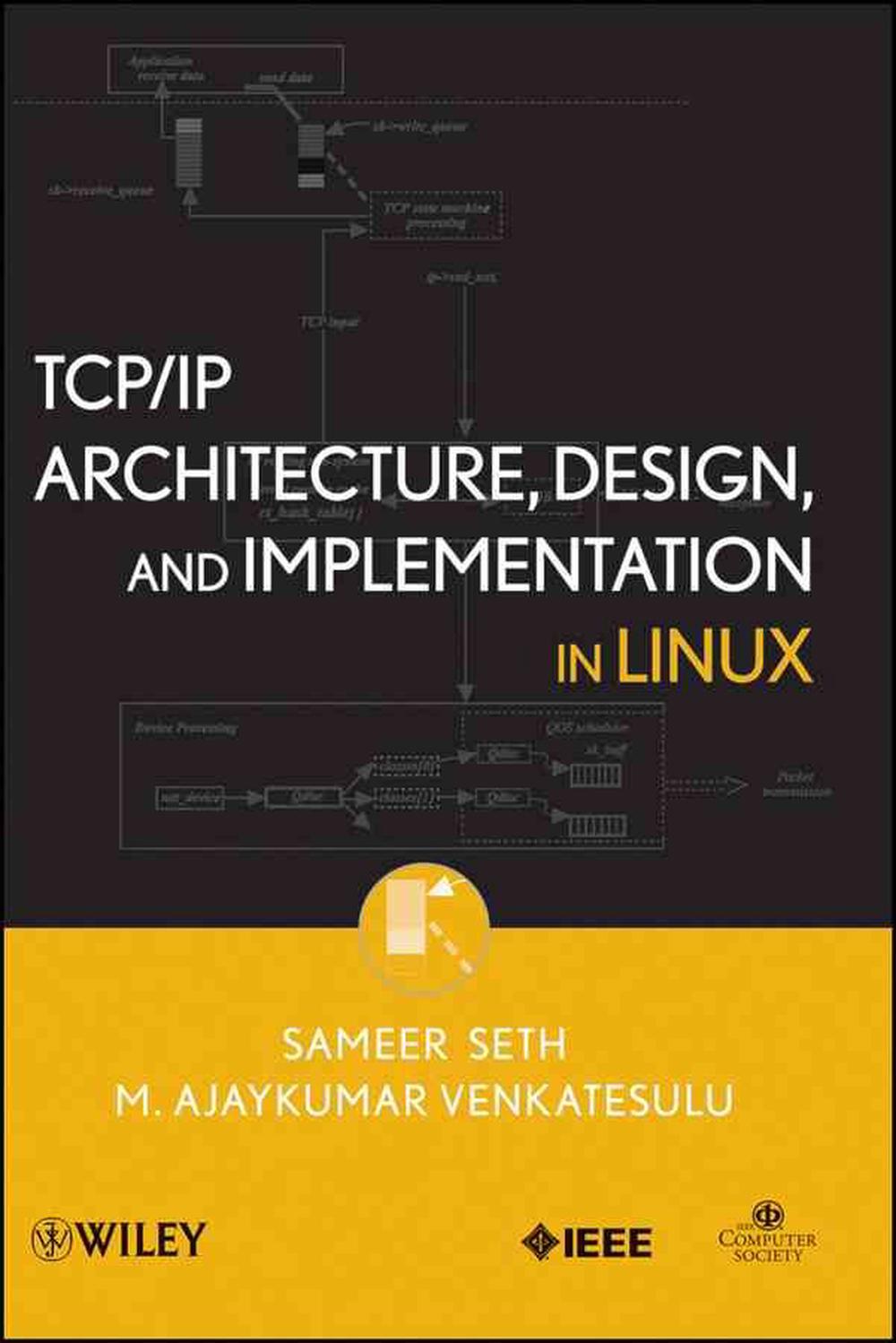 TCP/IP Architecture, Design, and Implementation in Linux, 9780470147733