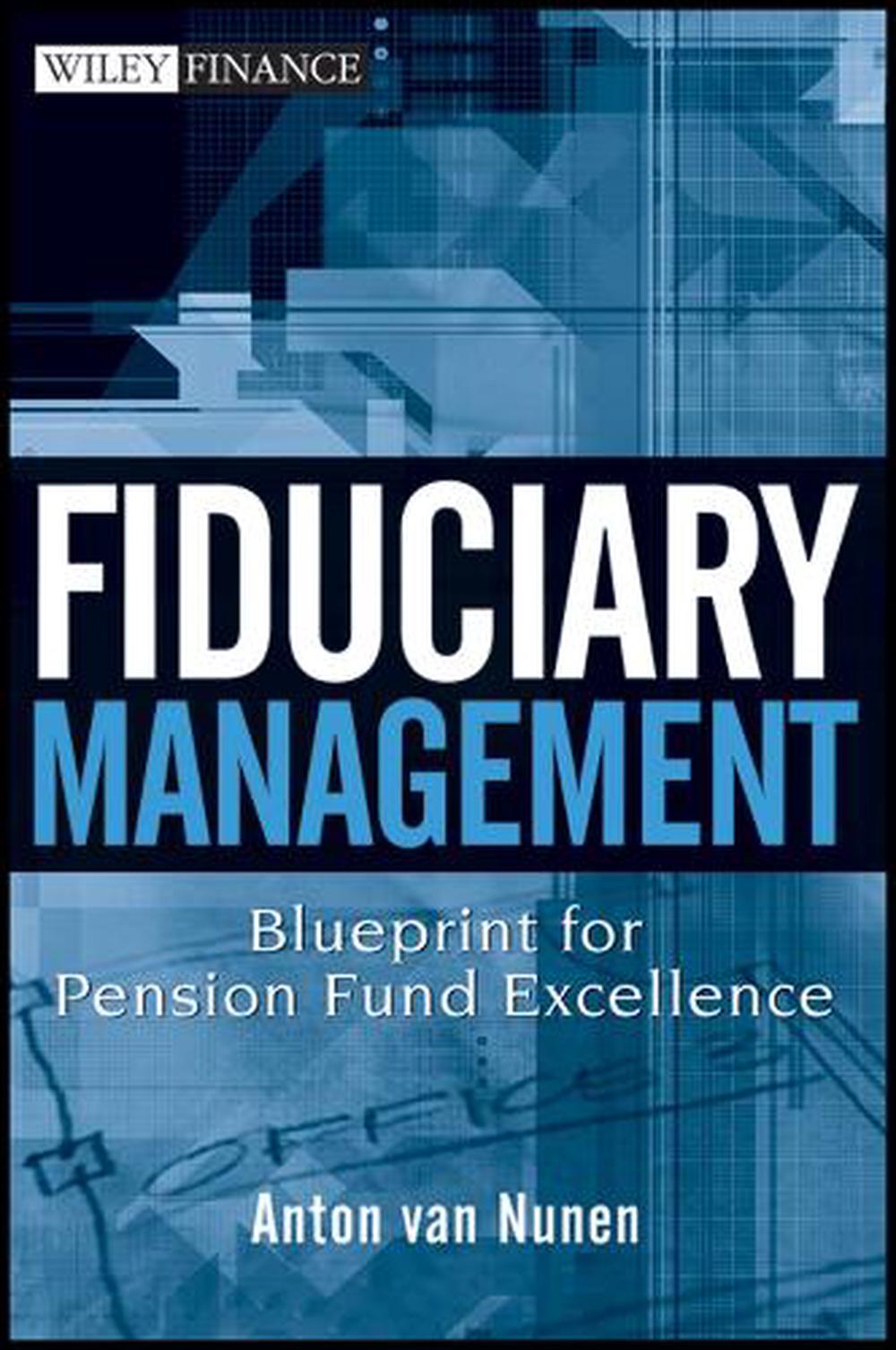 Fiduciary Management, 1st Edition, 9780470171035
