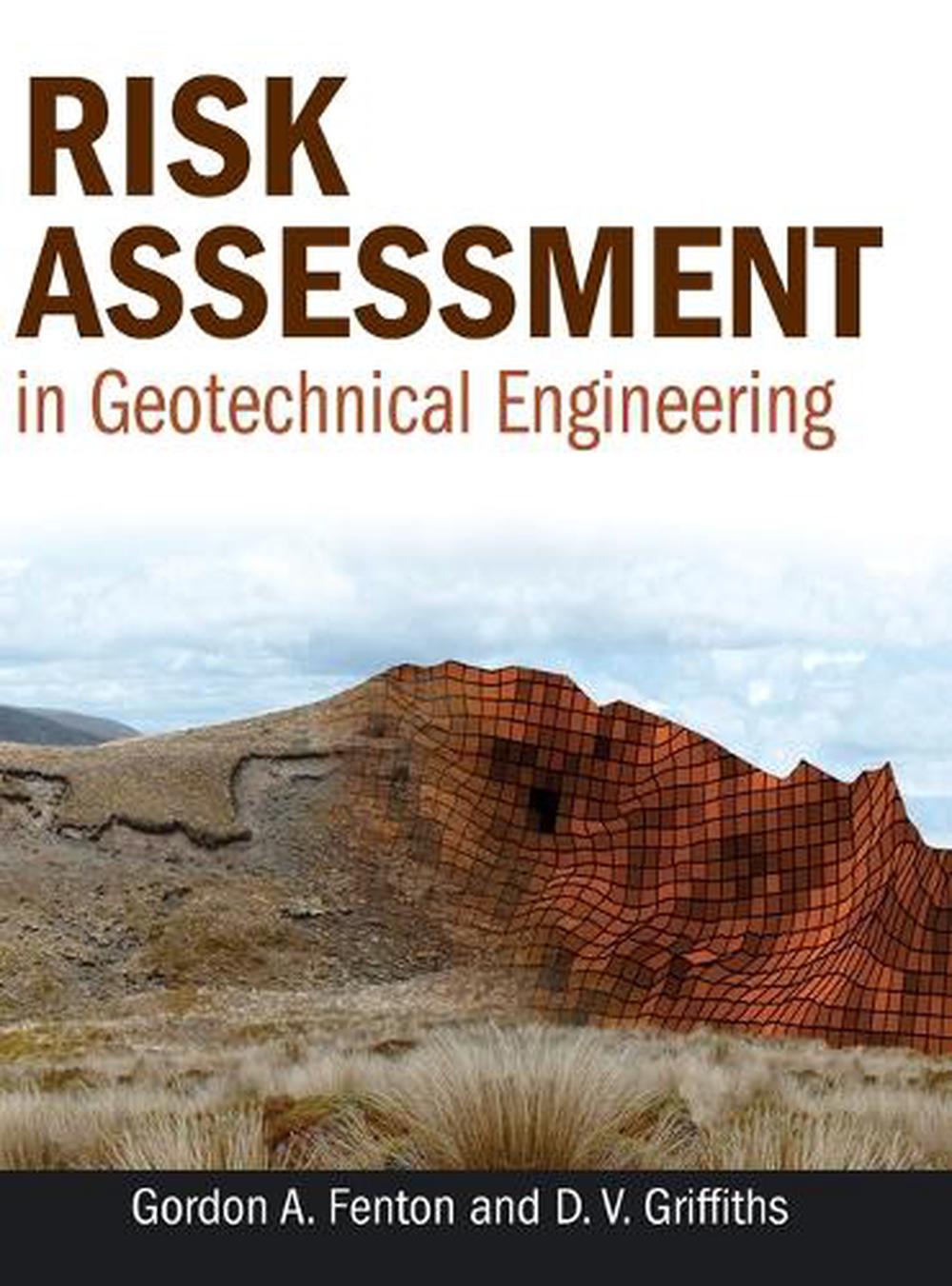 Risk Assessment in Geotechnical Engineering, 1st Edition, 9780470178201