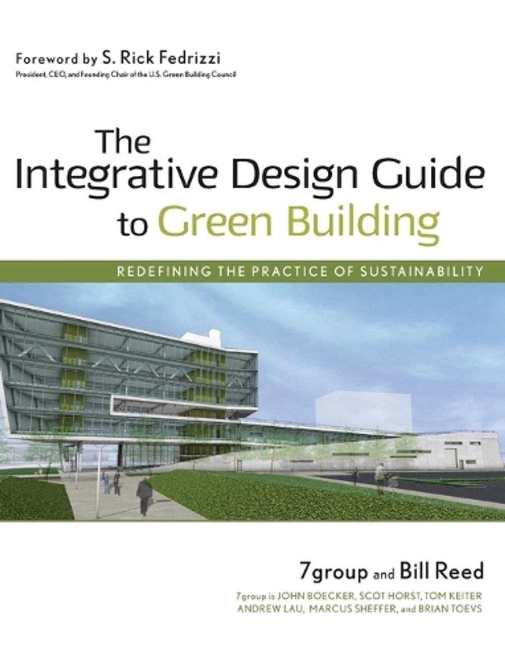 The Integrative Design Guide to Green Building, 1st Edition by Bill ...