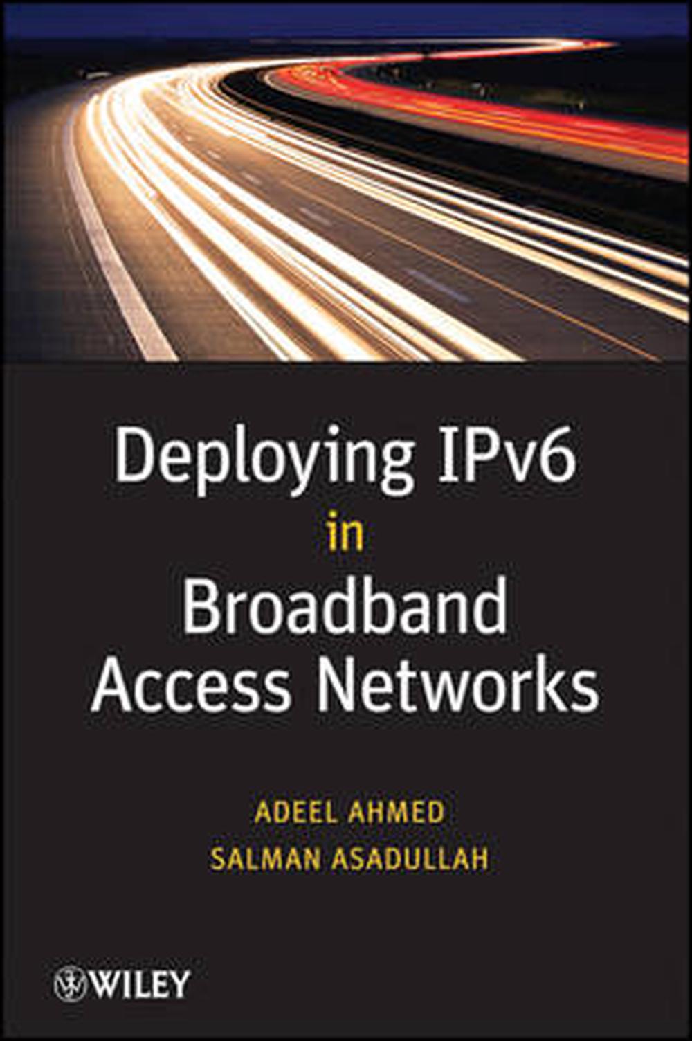 Deploying IPv6 in Broadband Access Networks, 1st Edition, 9780470193389