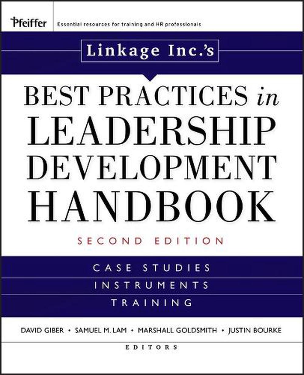 Linkage Inc's Best Practices in Leadership Development Handbook, 2nd Edition, 9780470195673