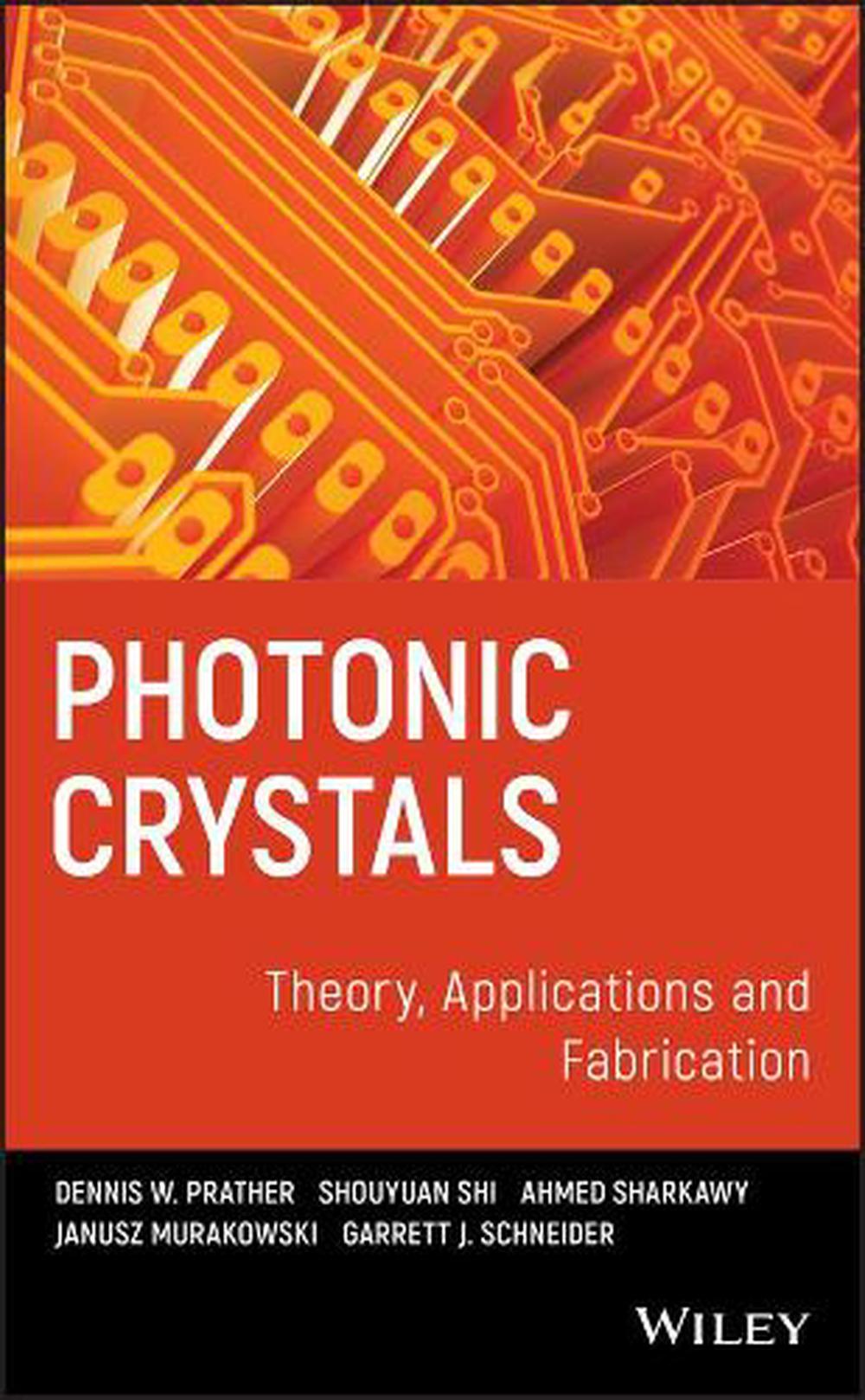 Photonic Crystals, Theory, Applications and Fabrication, 9780470278031