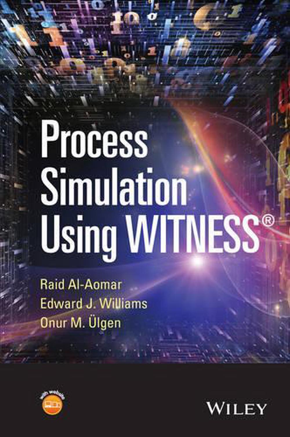 Process Simulation Using WITNESS, 9780470371695