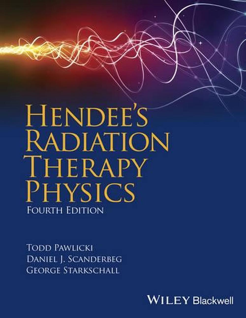 Hendee's Radiation Therapy Physics, 4th Edition, 9780470376515