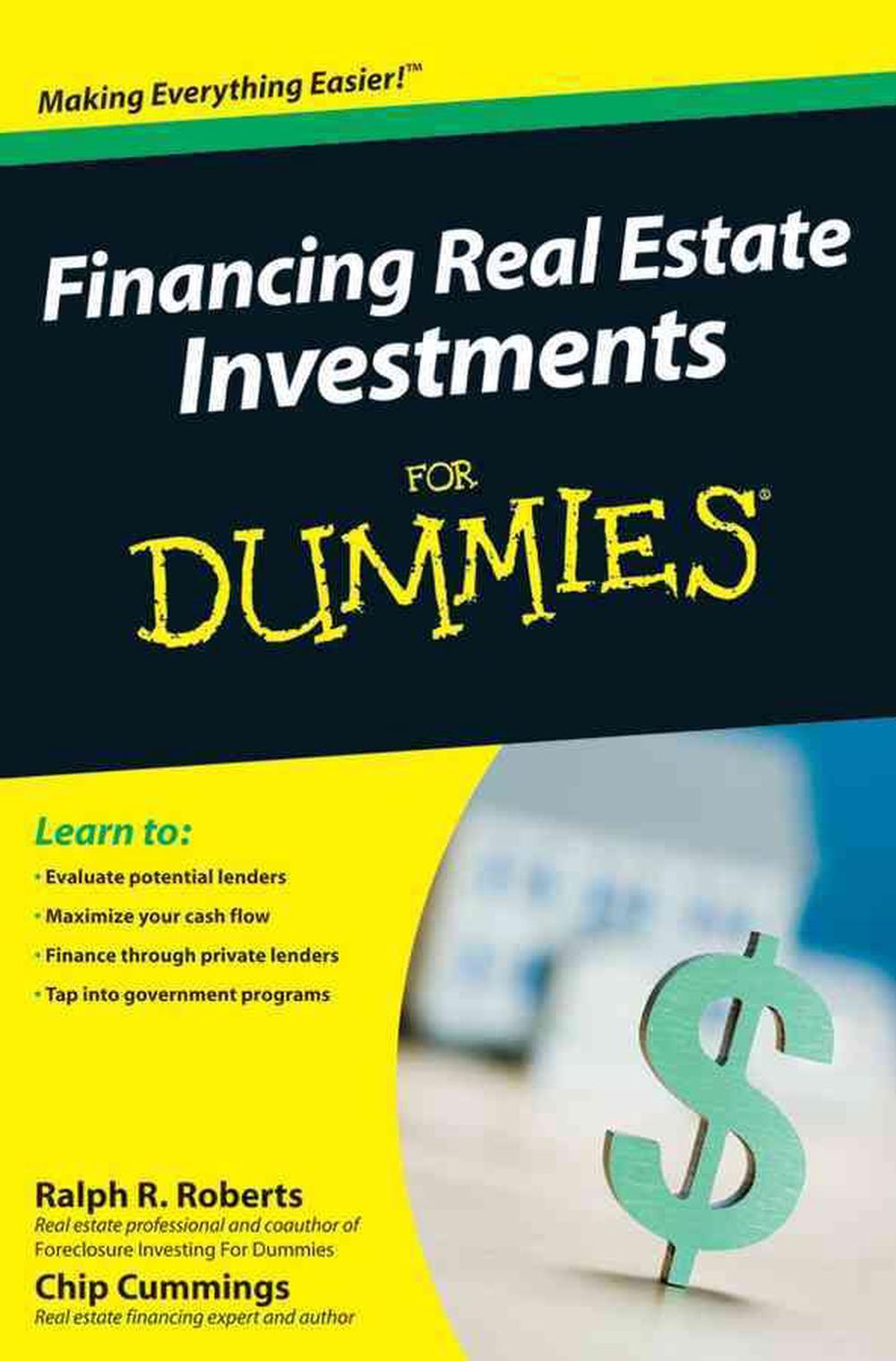 Financing Real Estate Investments for Dummies by Ralph R. Roberts