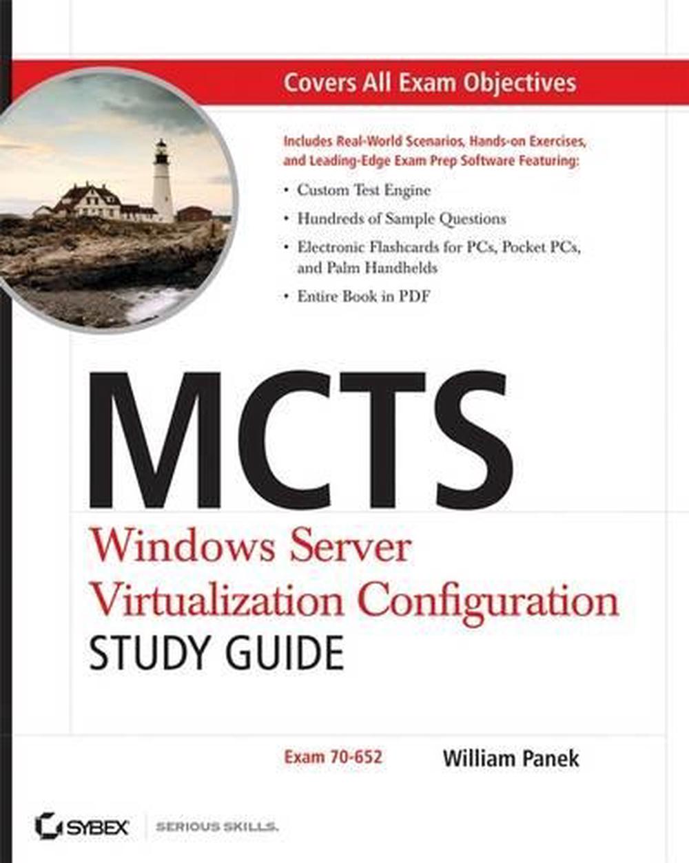 MCTS Windows Server Virtualization Configuration Study Guide, 1st Edition, 9780470449301