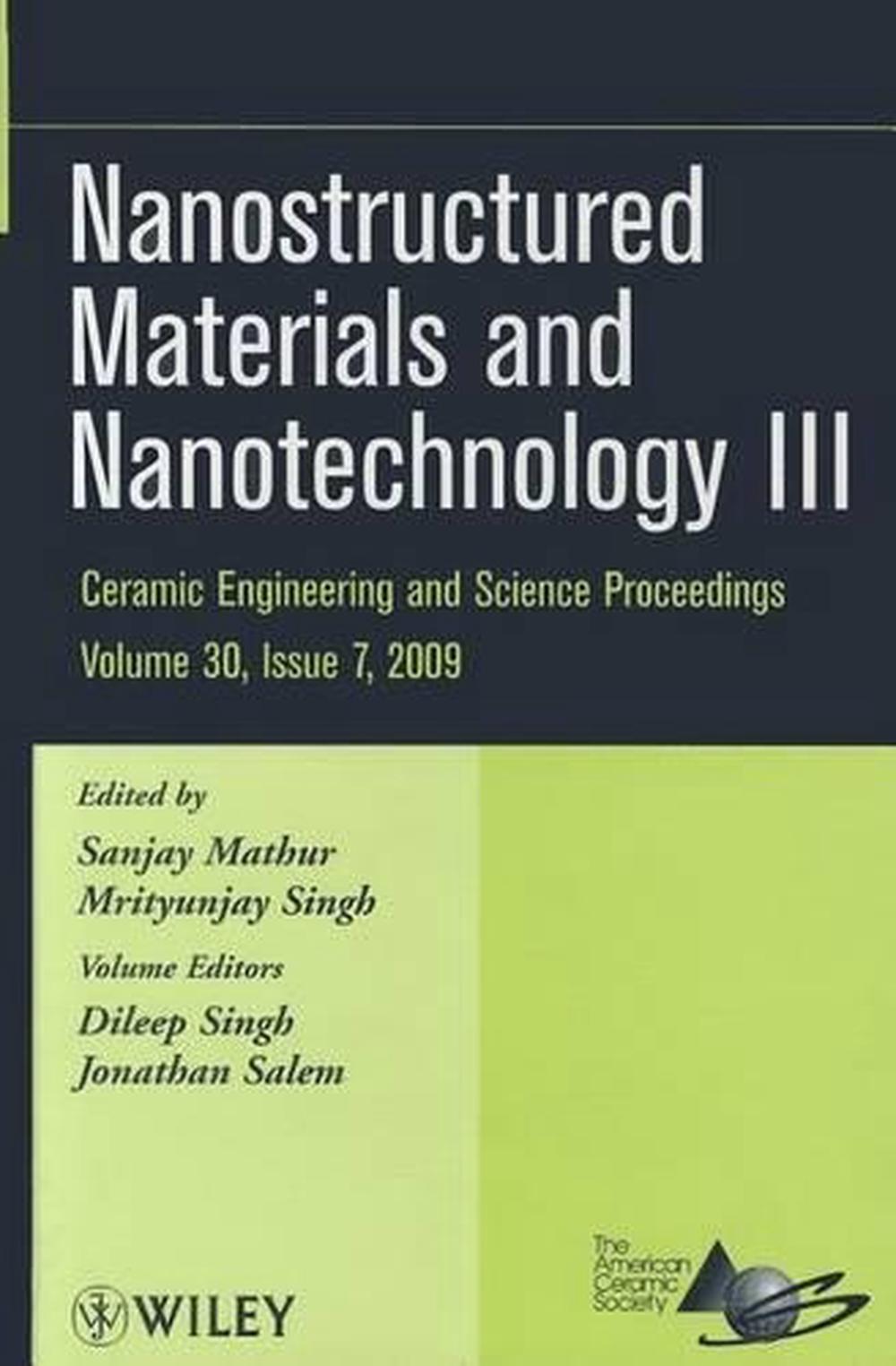 Nanostructured Materials and Nanotechnology III, Volume 30, Issue 7, Volume 30, Issue 7 Edition, 9780470457573