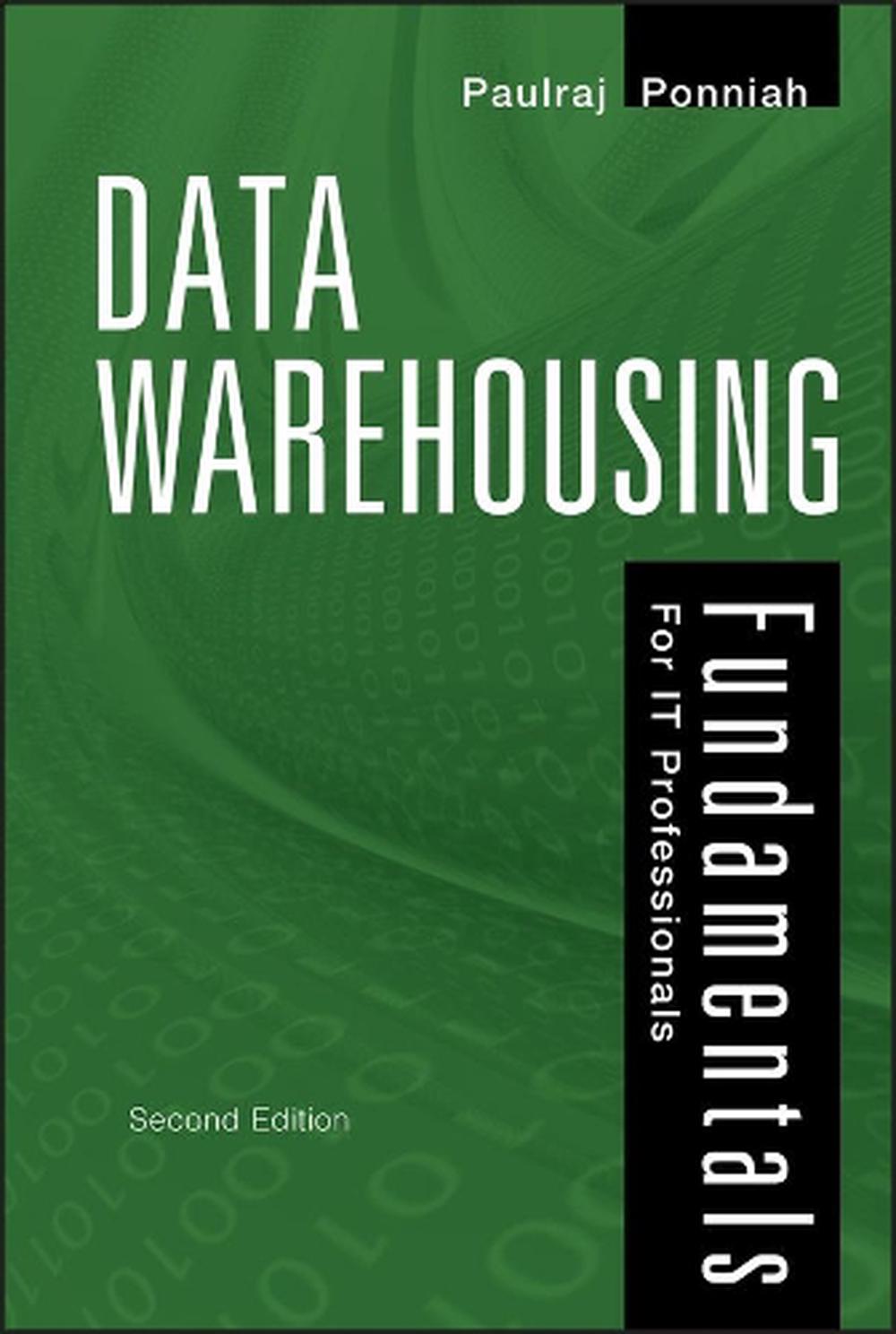 Data Warehousing Fundamentals for IT Professionals, 9780470462072