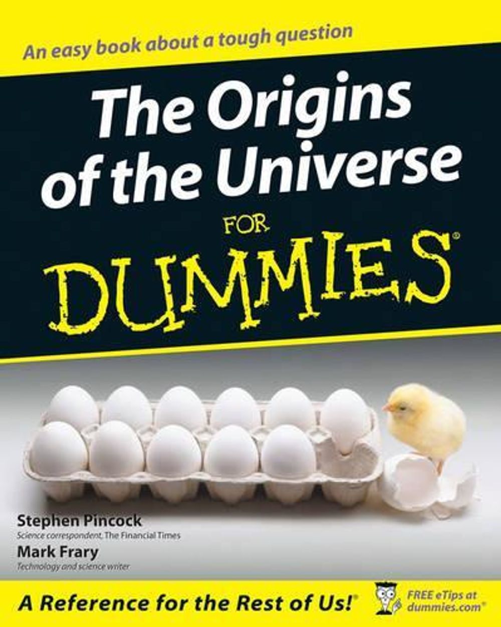 The Origins of the Universe For Dummies, 1st Edition by Stephen Pincock - ISBN: 9780470516065
