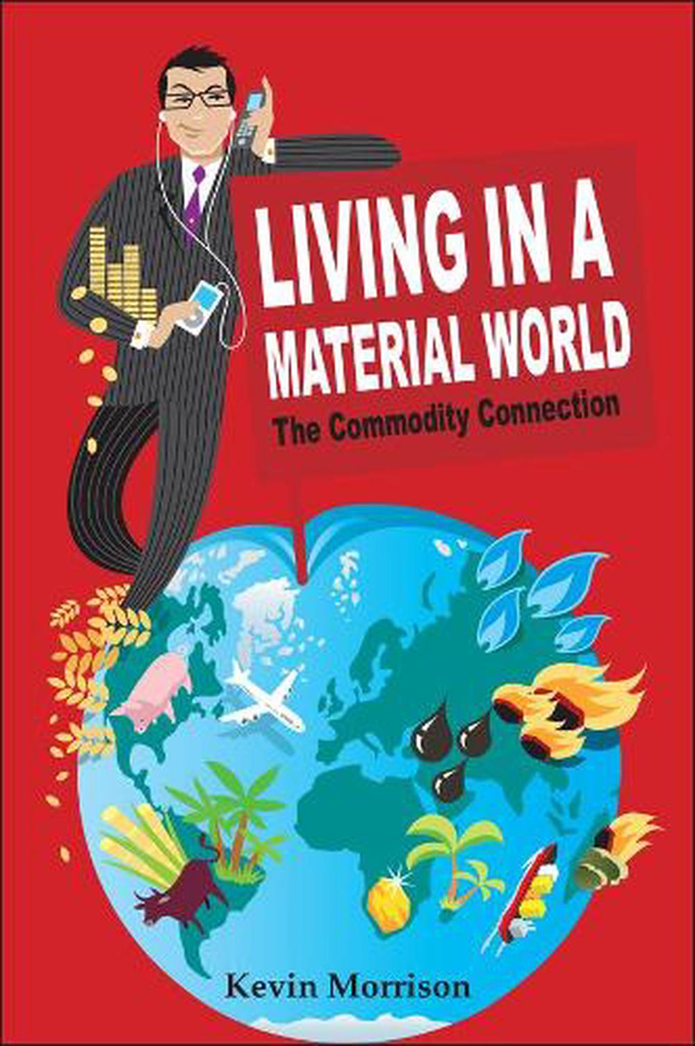 Living in a Material World, 9780470518915