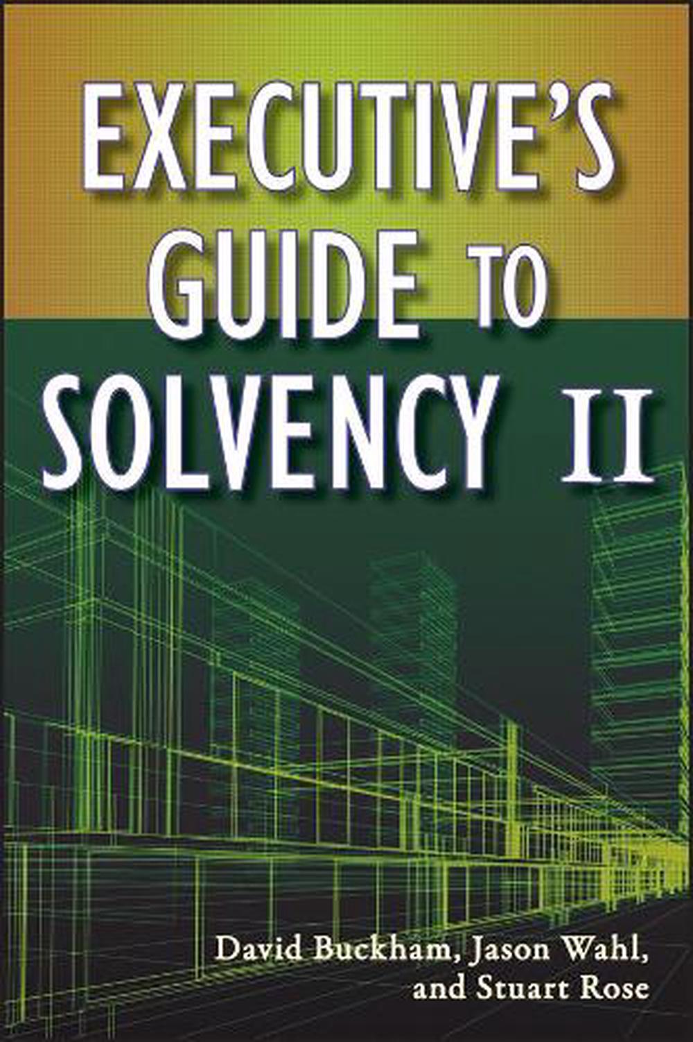 Executive's Guide to Solvency II, 9780470545720
