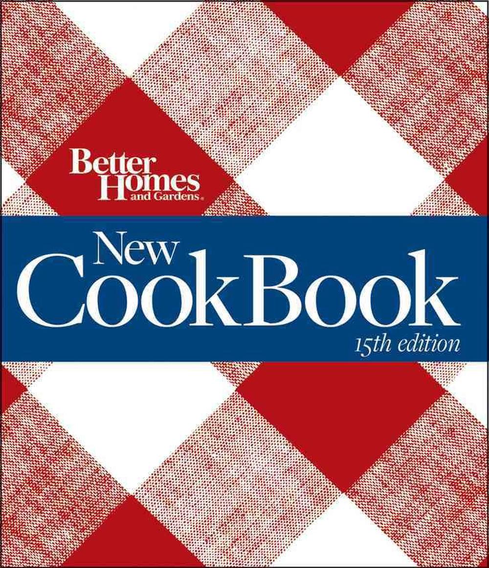 Better Homes And Gardens New Cook Book By Better Homes & Gardens ...