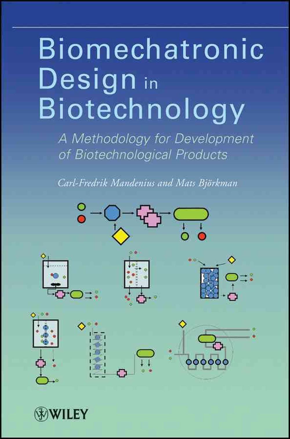 Biomechatronic Design in Biotechnology, 1st Edition, 9780470573341