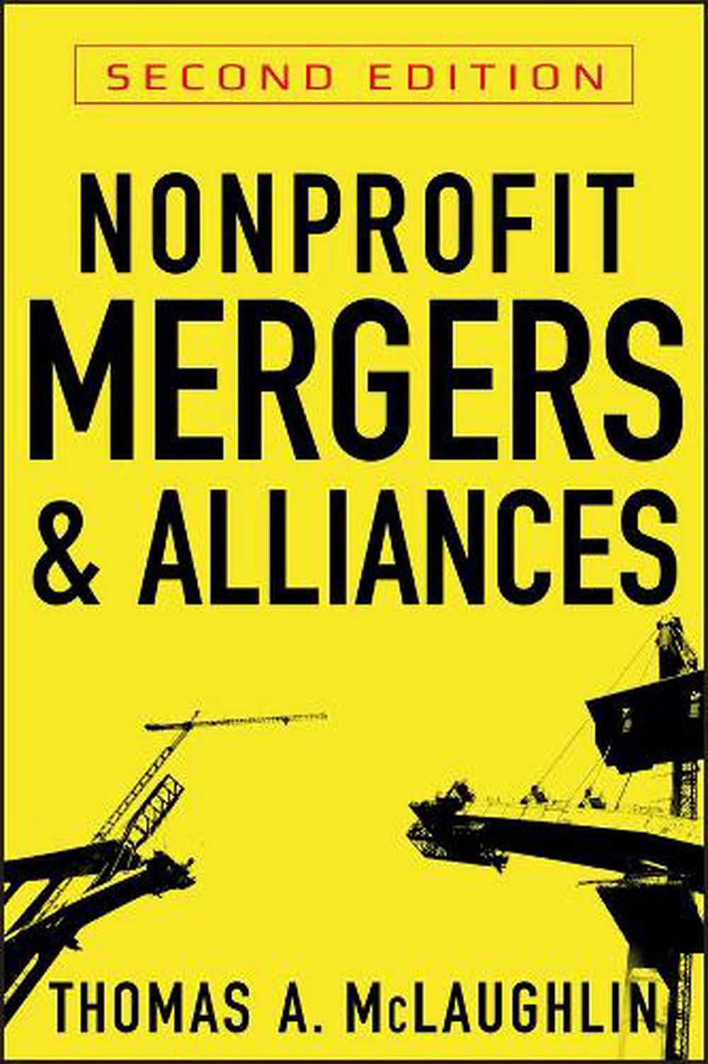 Nonprofit Mergers and Alliances, 9780470601631